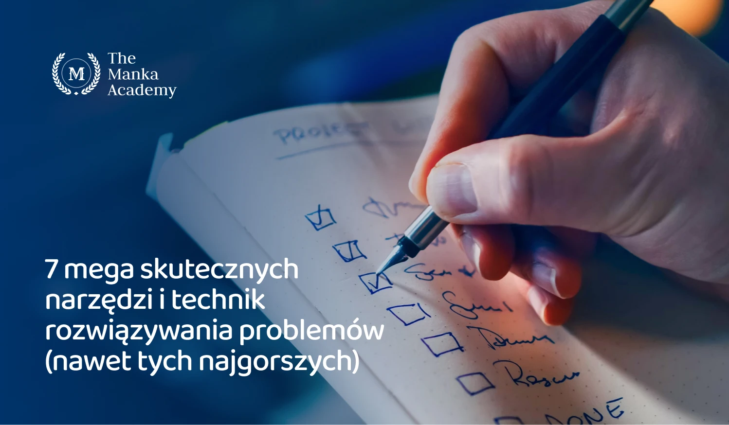 7 mega skutecznych narzędzi i technik rozwiązywania problemów (nawet tych najgorszych)